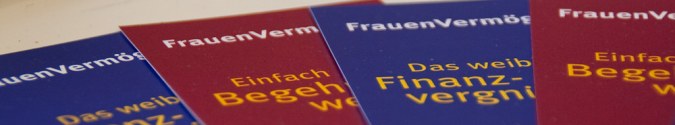FrauenVermögen: Aktuelles